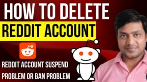 [2022] रेडिट अकाउंट कैसे डिलीट करें | Delete suspended Reddit account