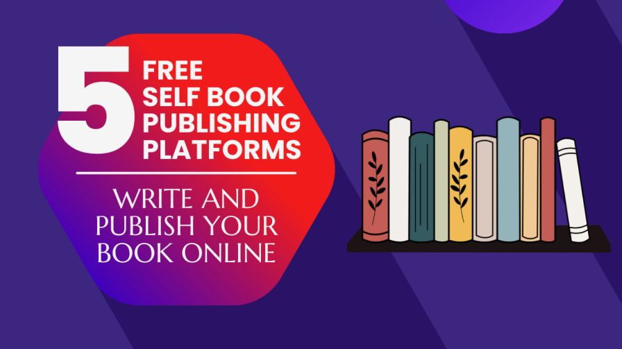 भारत के 5 Free Self Book Publishing Platforms