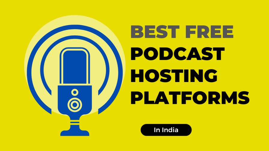 [2024] 5 Free Podcast Hosting Platforms कौन से हैं? 1